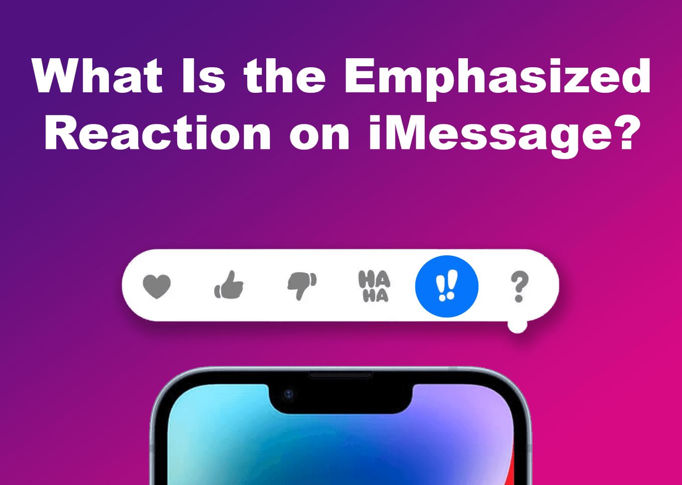What Is the Emphasized Reaction on iMessage?