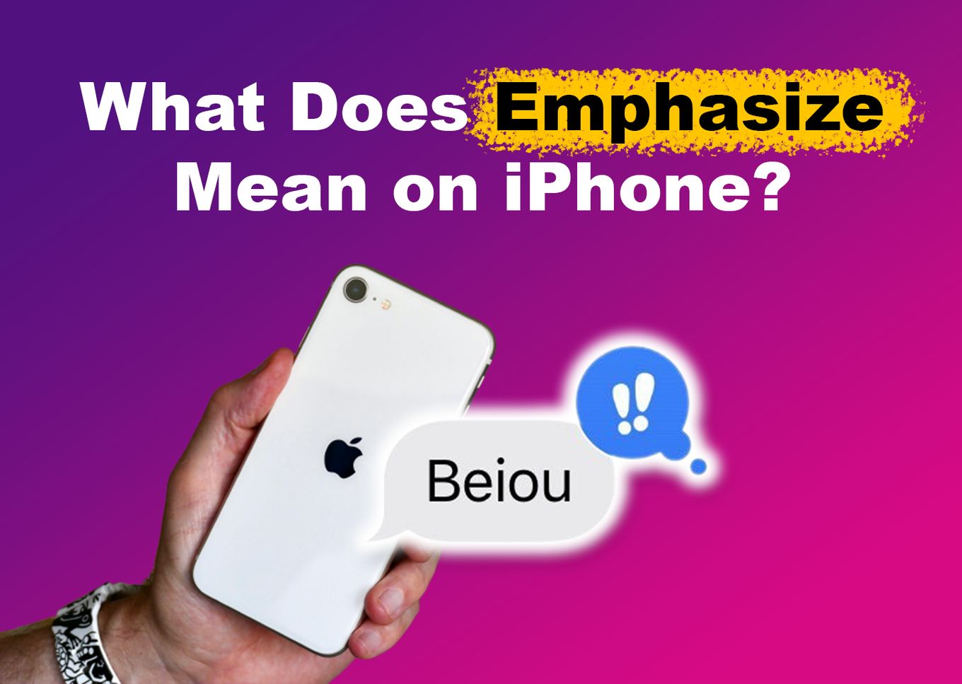 What Does Emphasize Mean on iPhone
