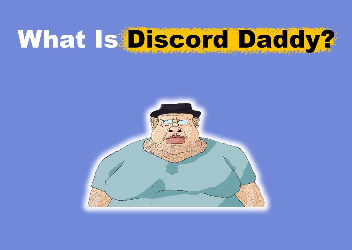 What Is a Discord Daddy