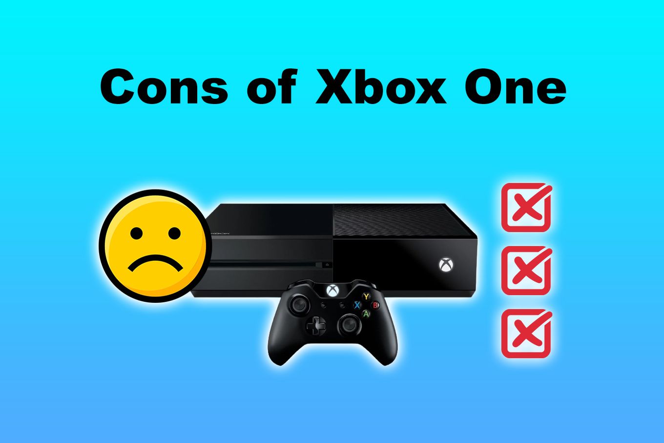 Xbox One Cons