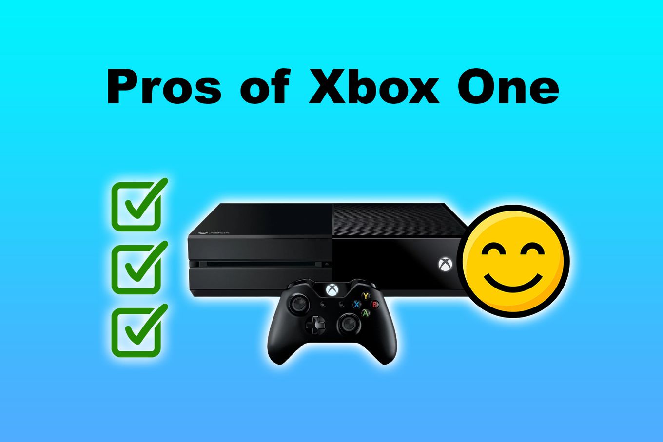 Xbox One Pros