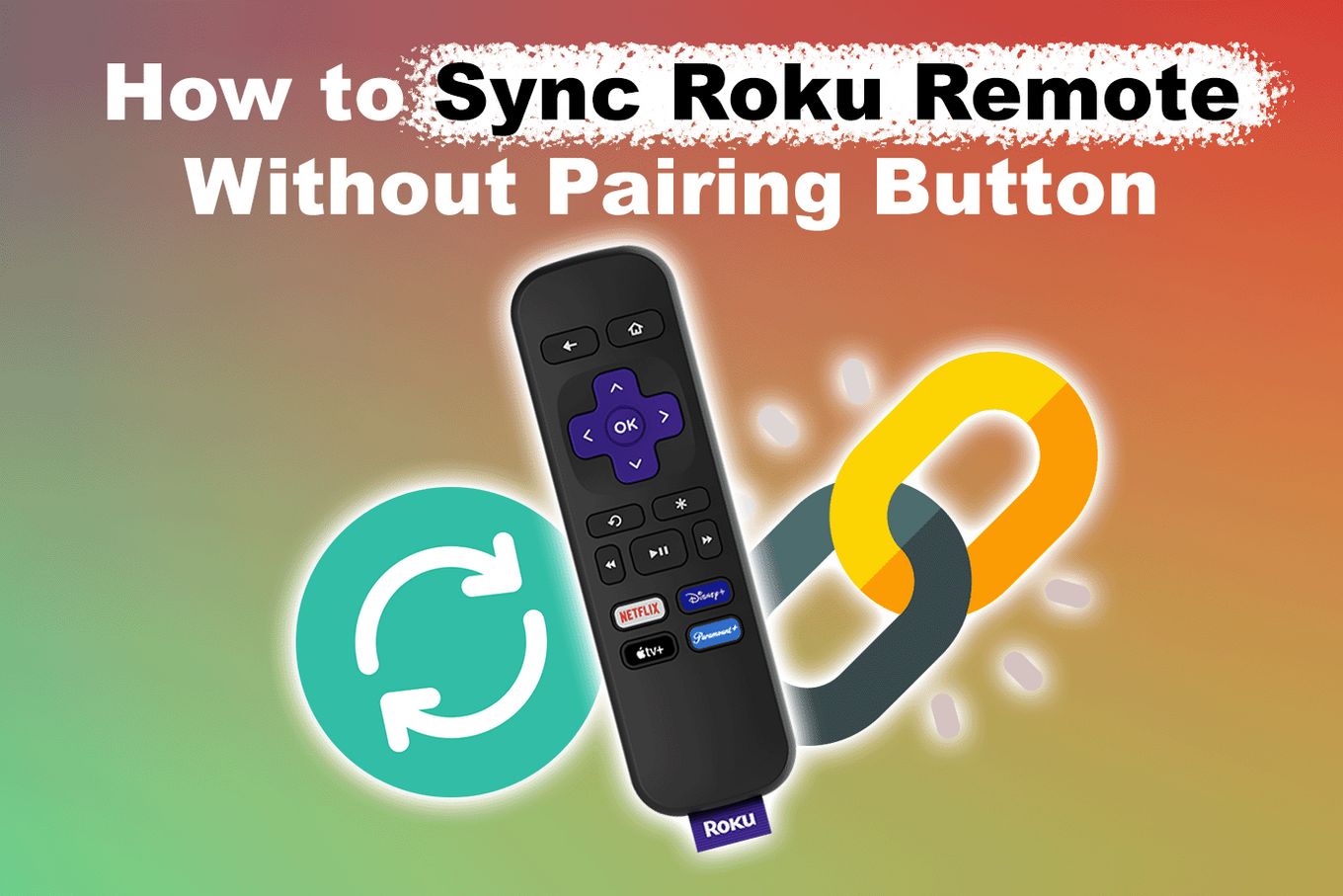 How to sync Roku Remote without pairing button