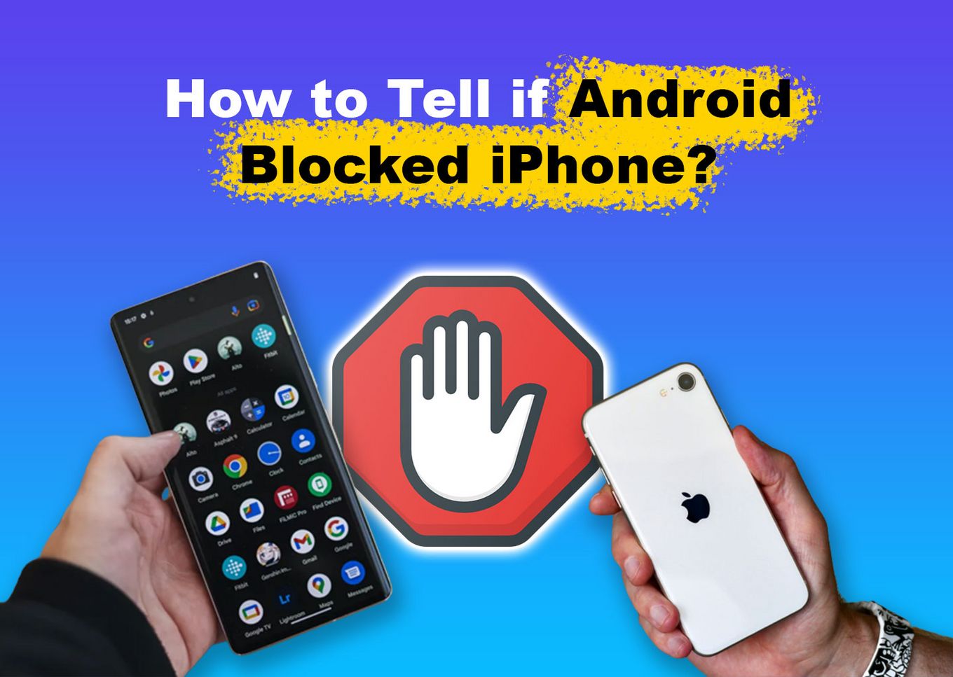 How To Tell If An Android Blocked An IPhone For Sure Alvaro Trigo 