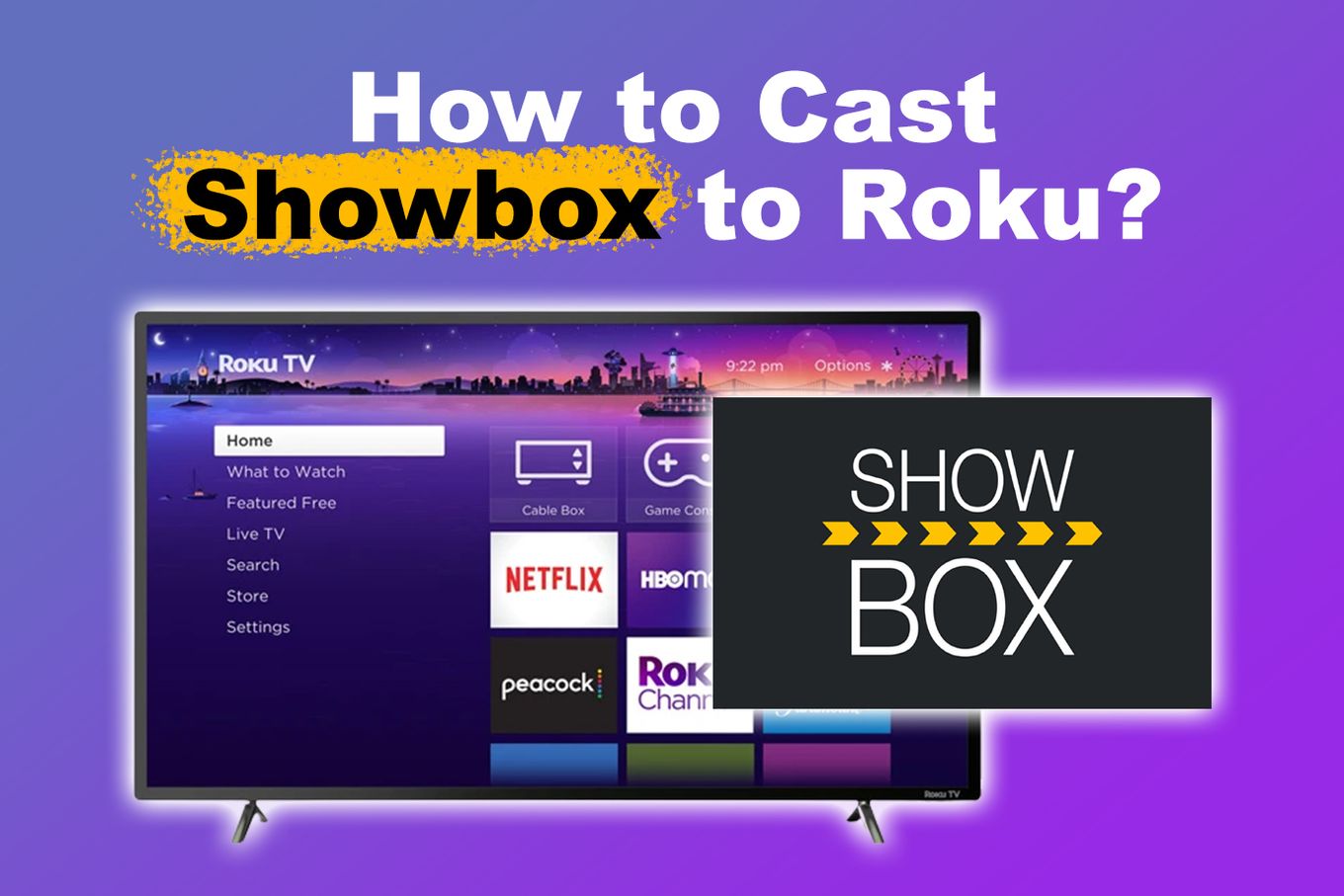 How to Cast Showbox to Roku