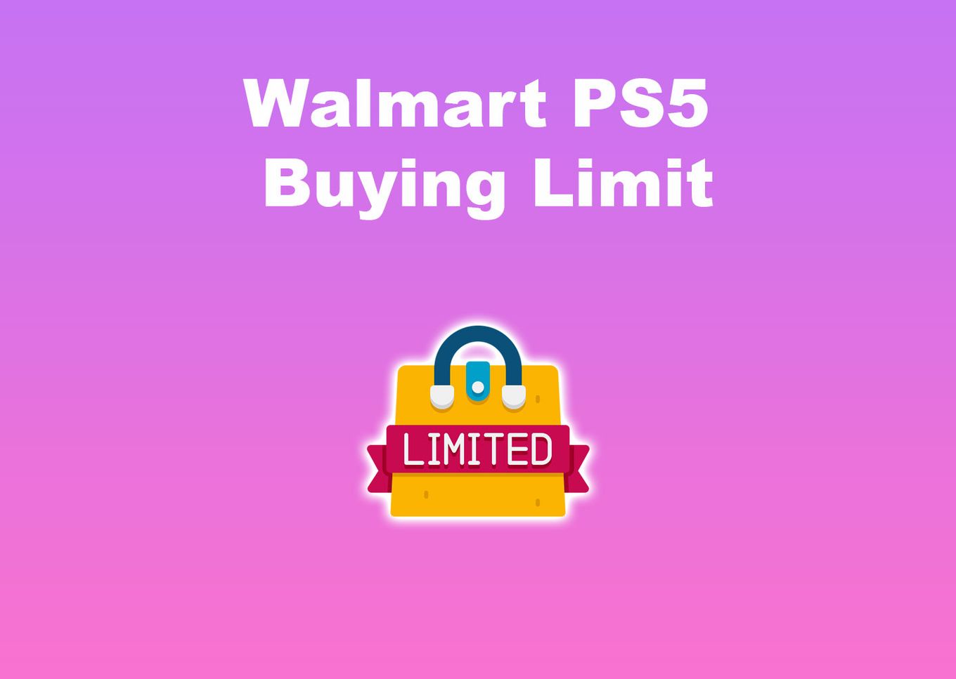 Walmart PS5 Buying Limit