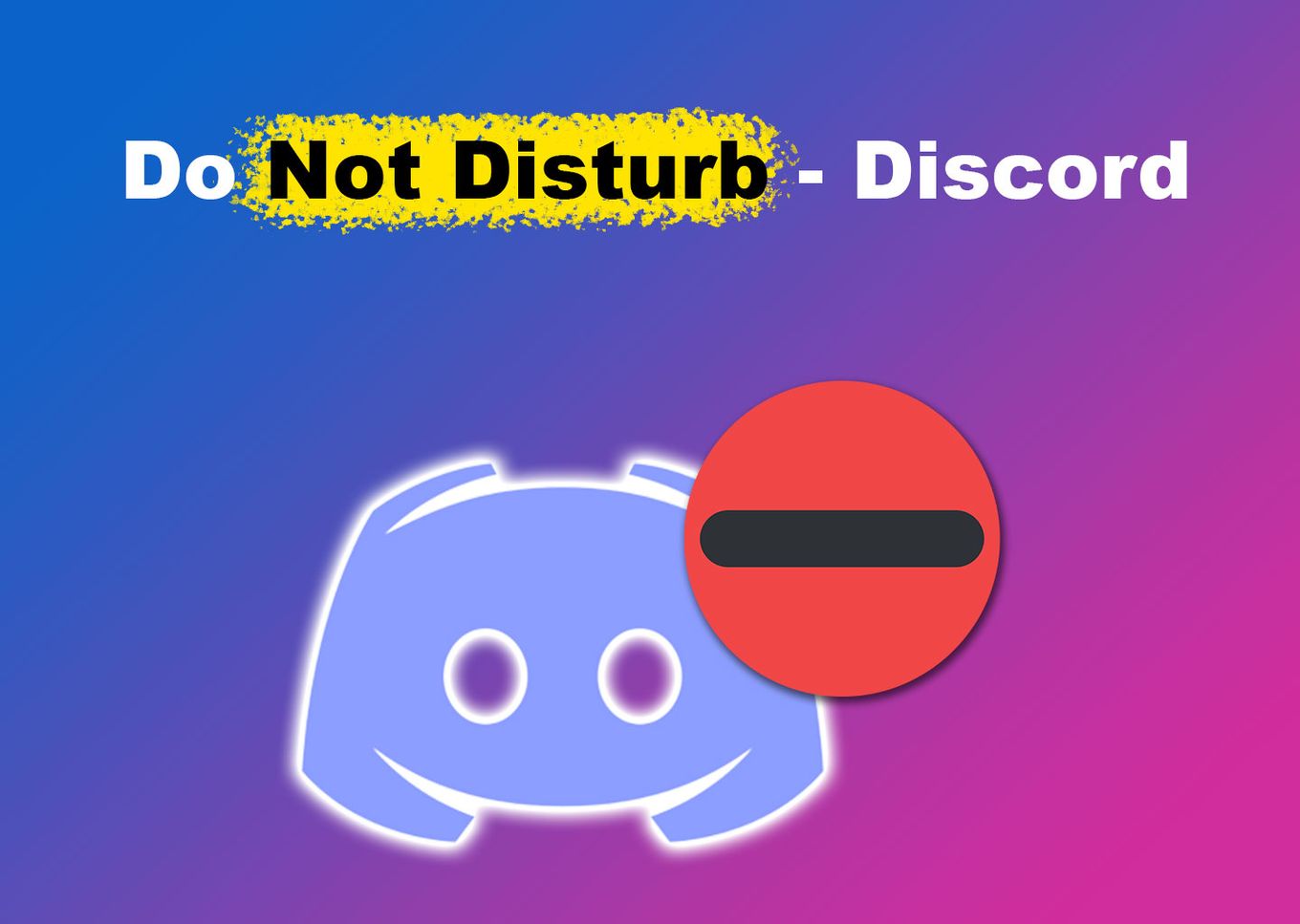 Do Not Disturb - Discord