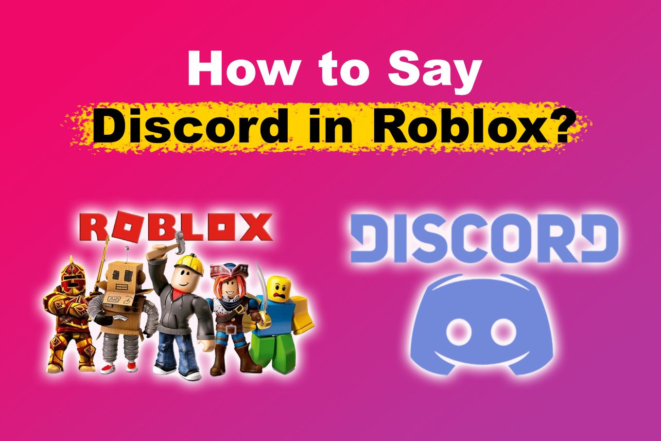 How to Say Discord in Roblox - 3 Ways [ Solved ] - Alvaro Trigo's Blog