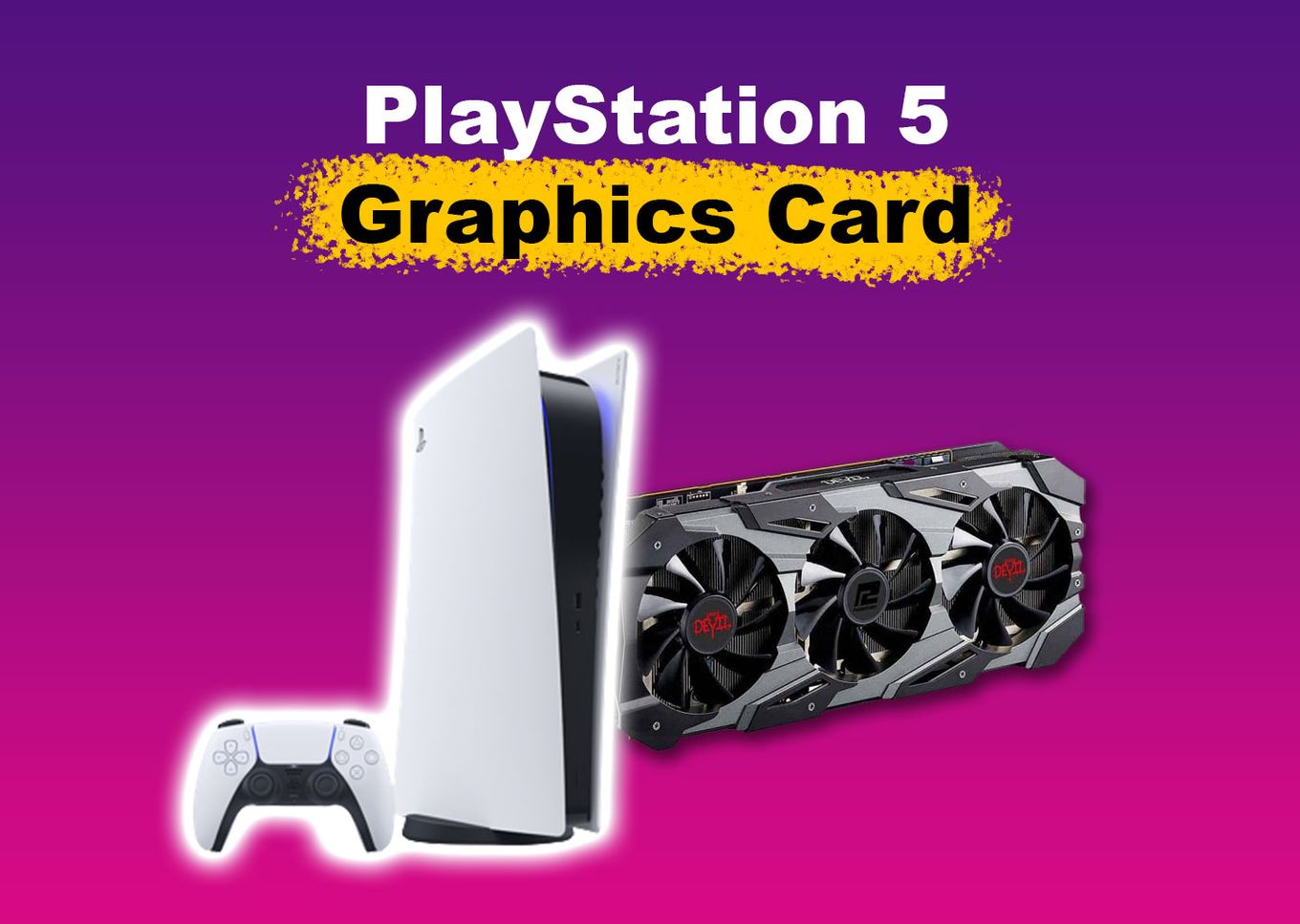 PlayStation 5 Graphics Card