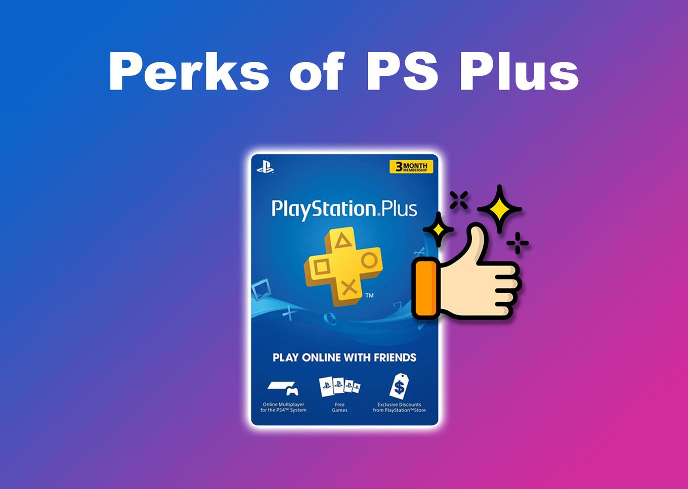 Perks of PS Plus