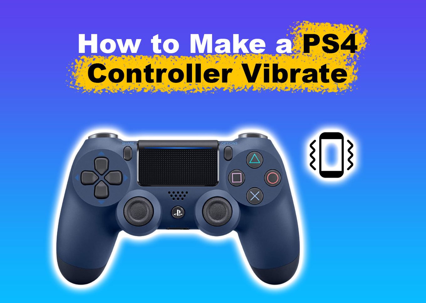 How to Make a PS4 Controller Vibrate.
