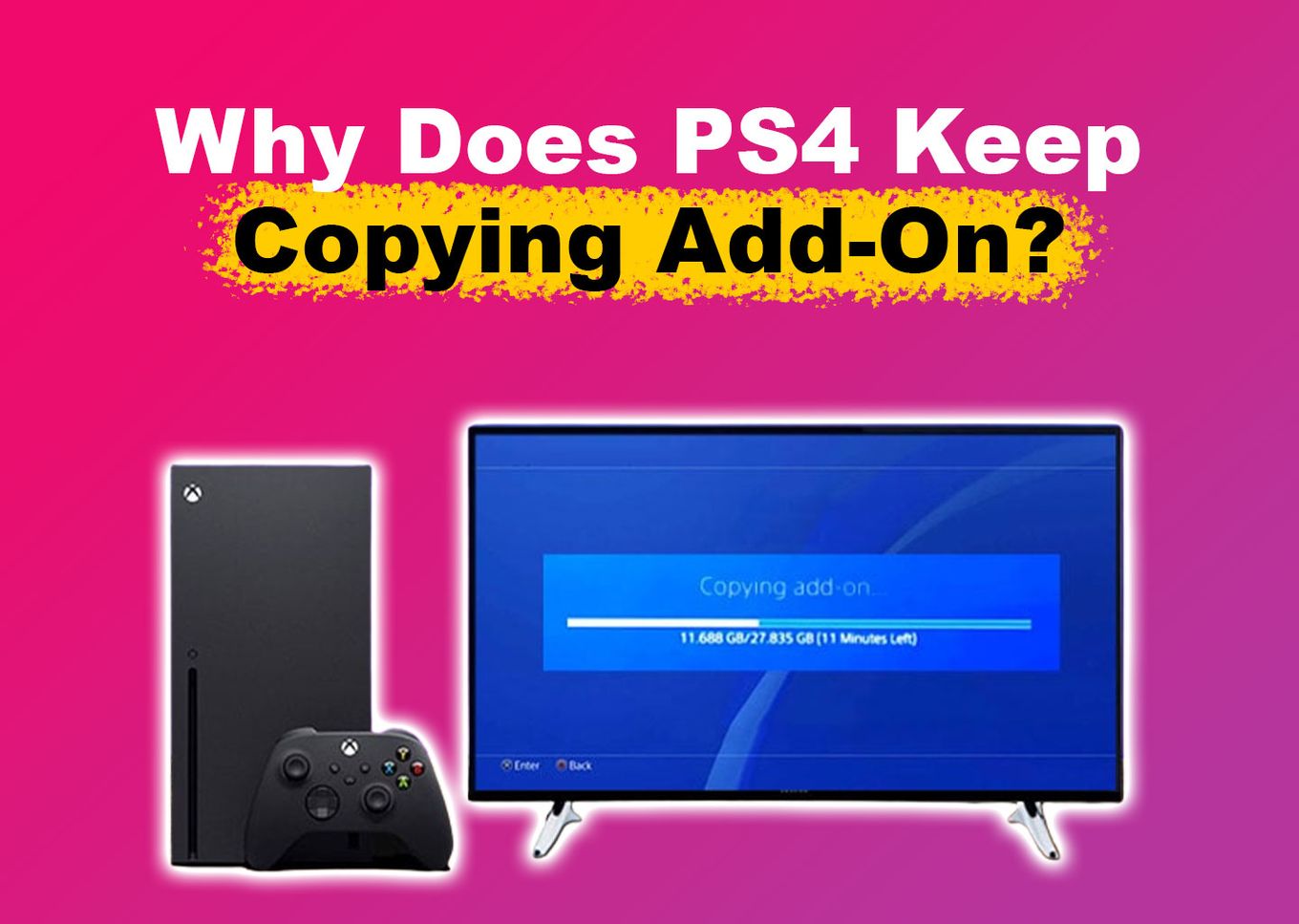 Why Does PS4 Keep Copying Add-On