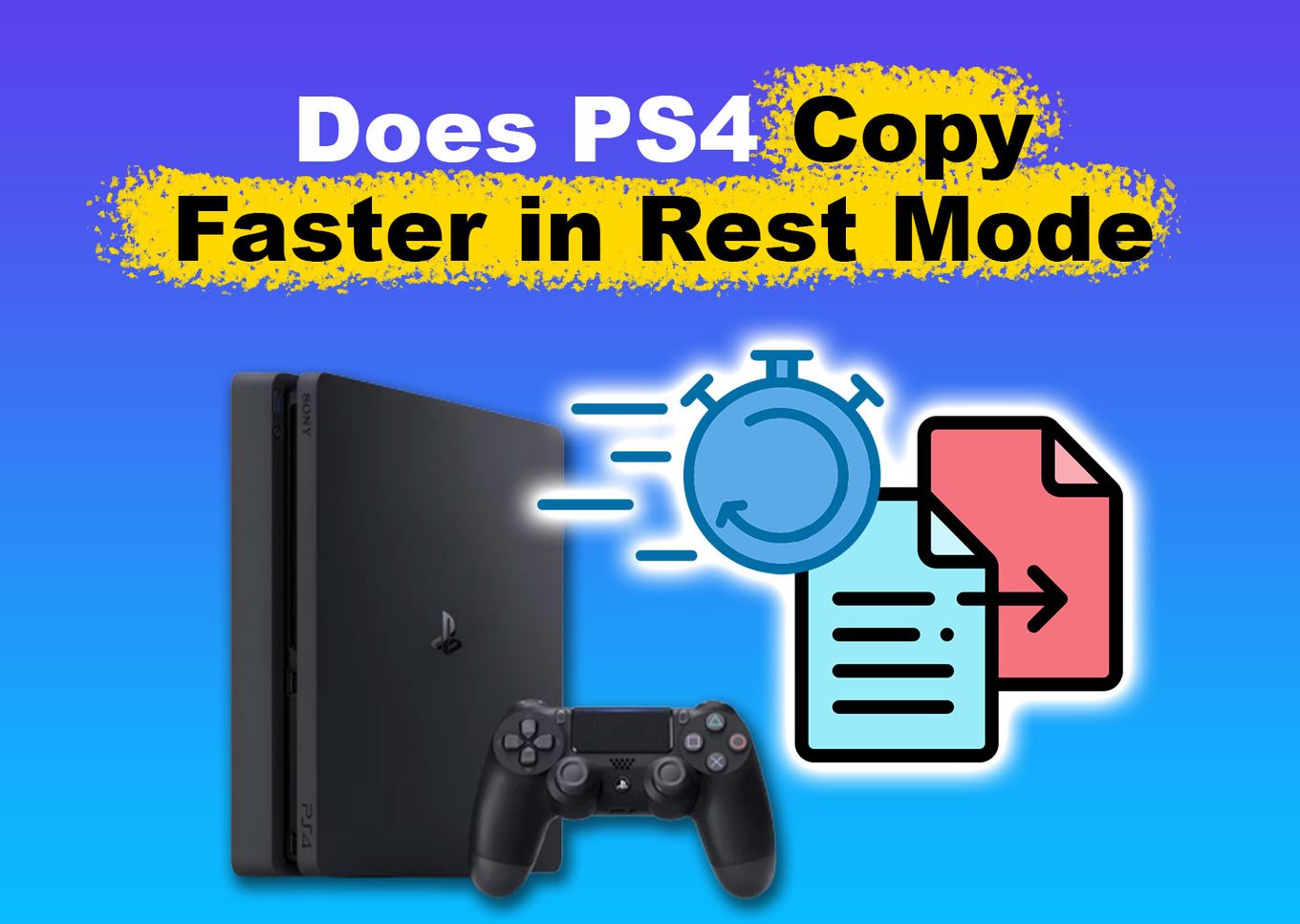 Does PS4 Copy Faster in Rest Mode