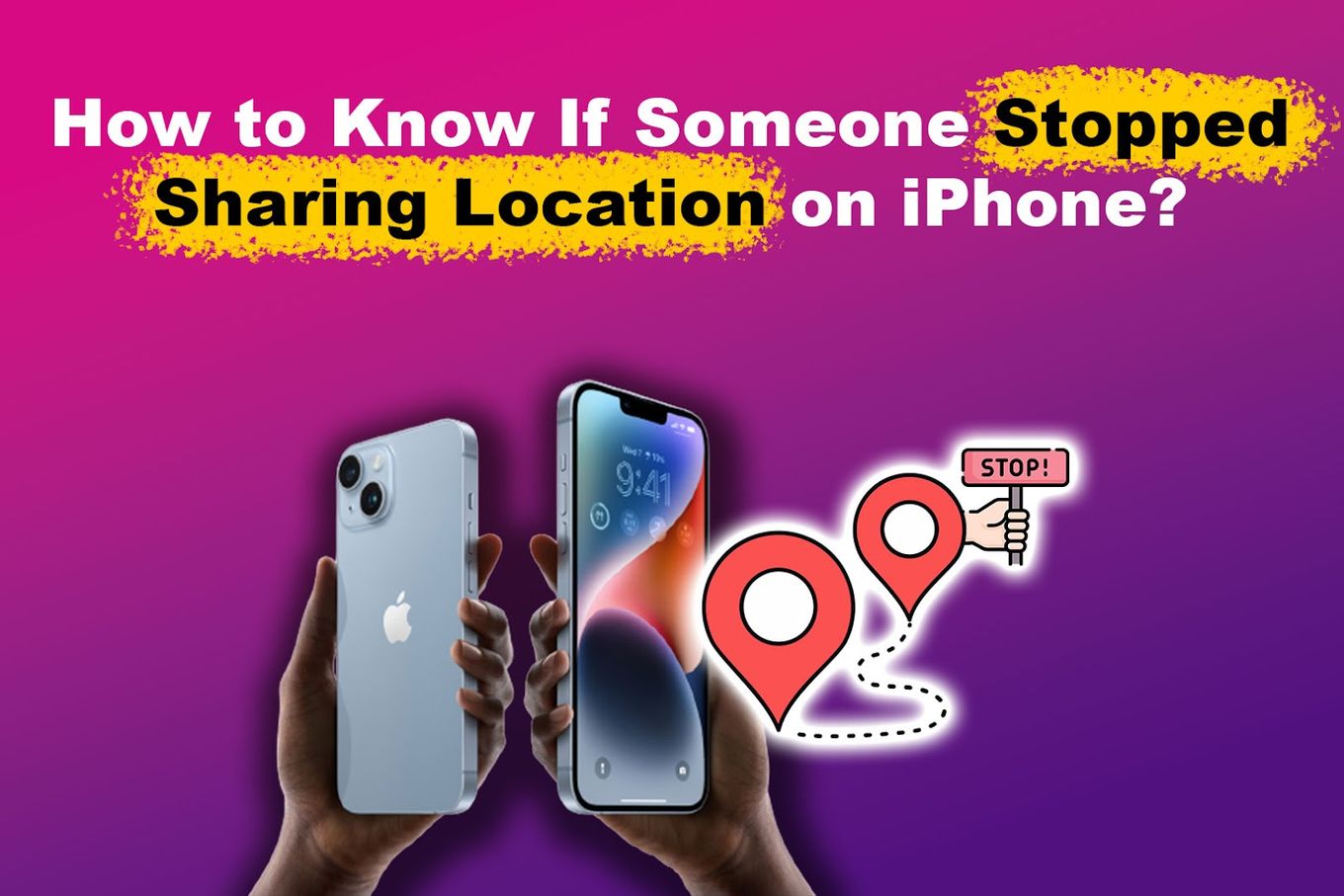 How to Know If Someone Stopped Sharing Location on iPhone