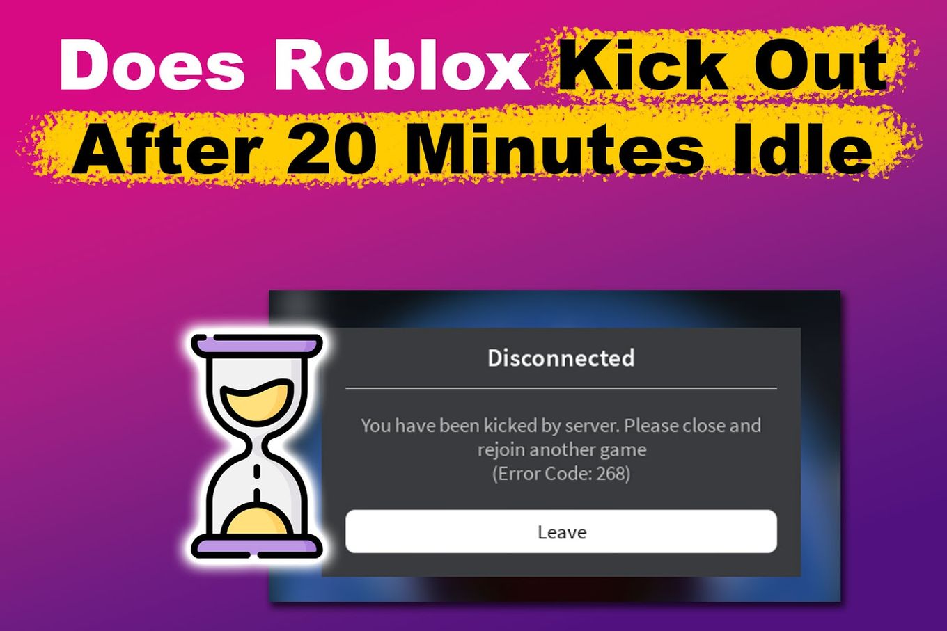 Does Roblox Kick Out After 20 Minutes Idle