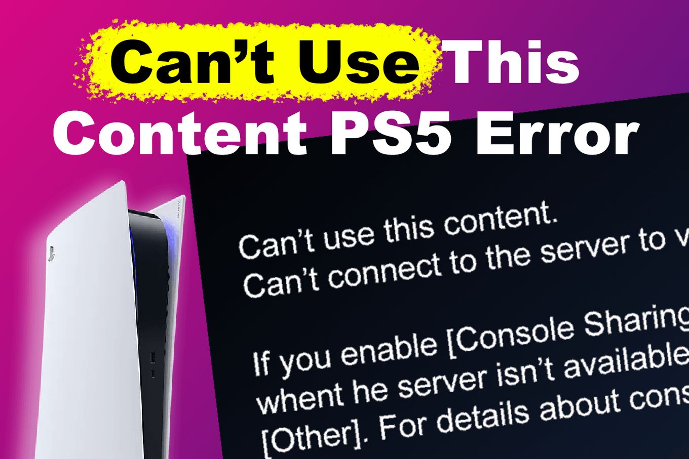 Can't Use This Content PS5 Error