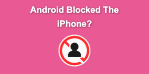 android blocked iphone share