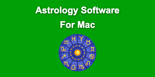 11 Best Astrology Software For Mac [Ranked & Reviewed]