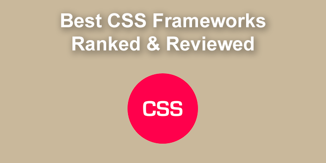 5+ Awesome CSS Frameworks for Developers & Designers