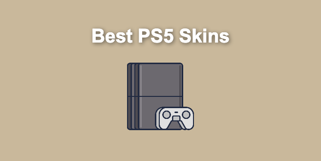 5 Best PS5 Skins in 2024 Reviewed [+ How To Put Them]