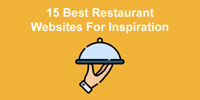 15 Best Restaurant Websites [Examples for Inspiration]