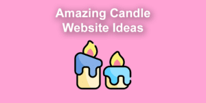 candle website ideas share