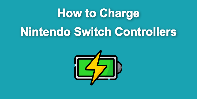 How to Charge Nintendo Switch Controllers [The right way!]