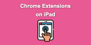 chrome extensions ipad share