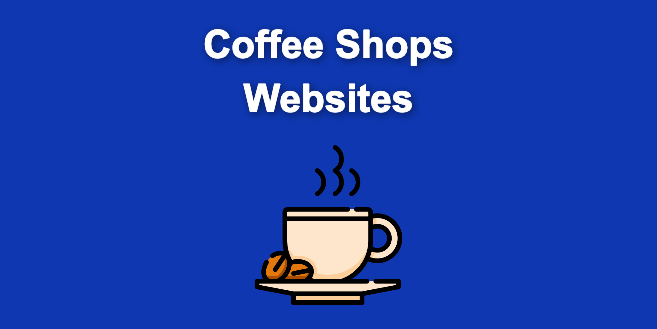 7+ Best Coffee Shops Websites To Get Inspired!