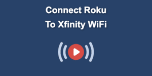 connect roku xfinity share