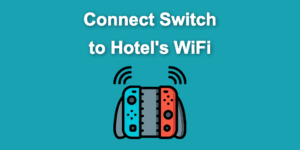 connect switch hotel wifi share