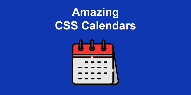 17+ Beautiful CSS calendars [Examples]