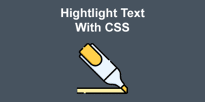 css highlight text share