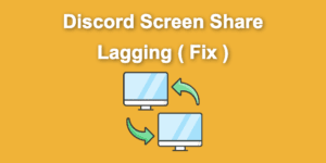 discord screen share lag share