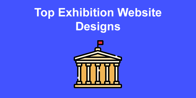 20 Top Exhibition Website Designs [Inspiring Examples]