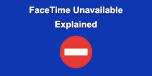 facetime unavailable share