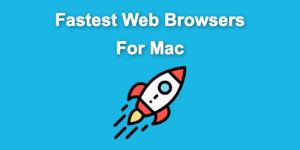 fastest web browser mac share