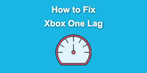 fix xbox one lag share