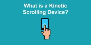 kinetic scrolling share