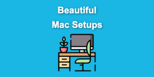 mac setups share