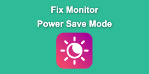 monitor power save mode share