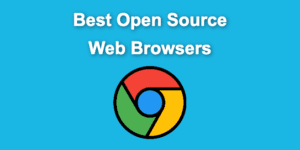 open source web browsers share