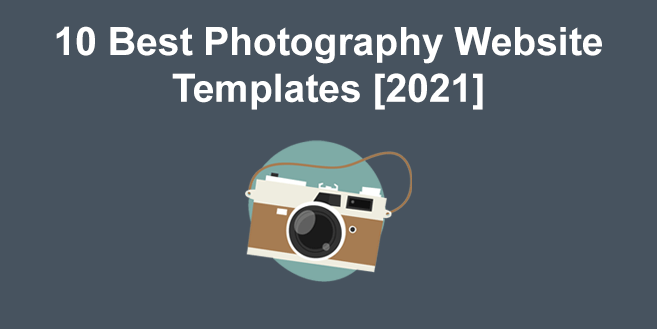 Best Photography Website Templates [Top 10 Picks for 2024]