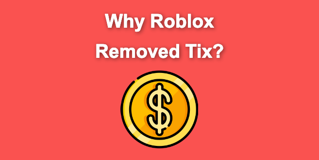 Why Did Roblox Remove Tix? [Unveiling the Truth] - Alvaro Trigo's Blog