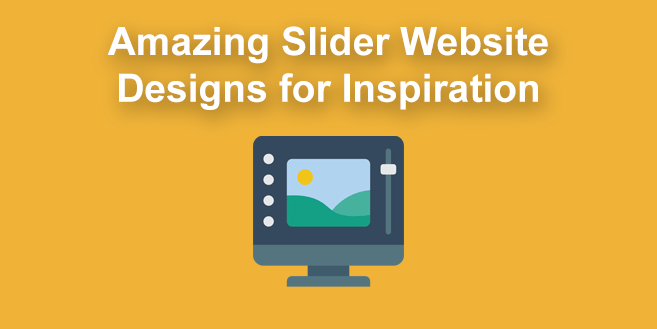 12 Amazing Slider Website Designs [Examples & When to use]