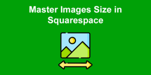 squarespace images size share