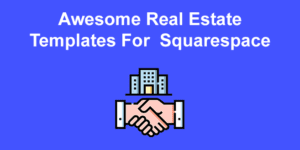 squarespace real estate templates share
