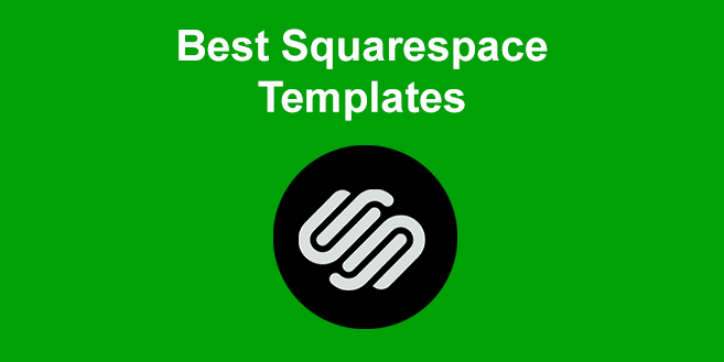 15+ Great Squarespace Website Templates [Free & Premium]