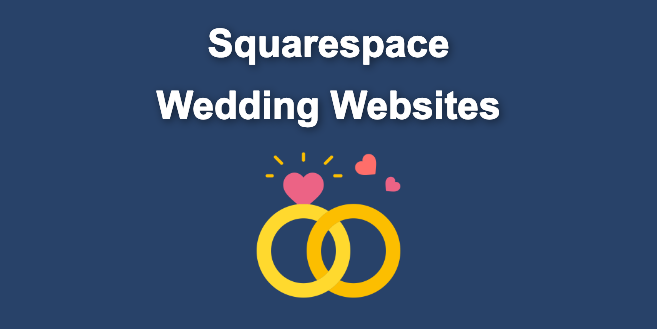 Squarespace Wedding Website [Examples & Templates]