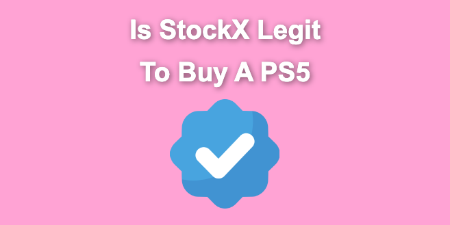 stockx ps5 legit