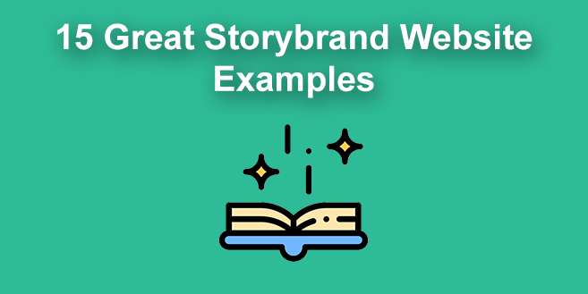 15 Great Storybrand Website Examples [For Inspiration]